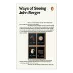Ways of Seeing - John Berger