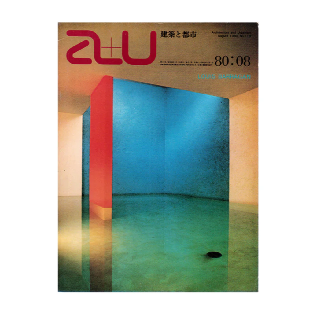 A+U Issue 119 - Luis Barragan