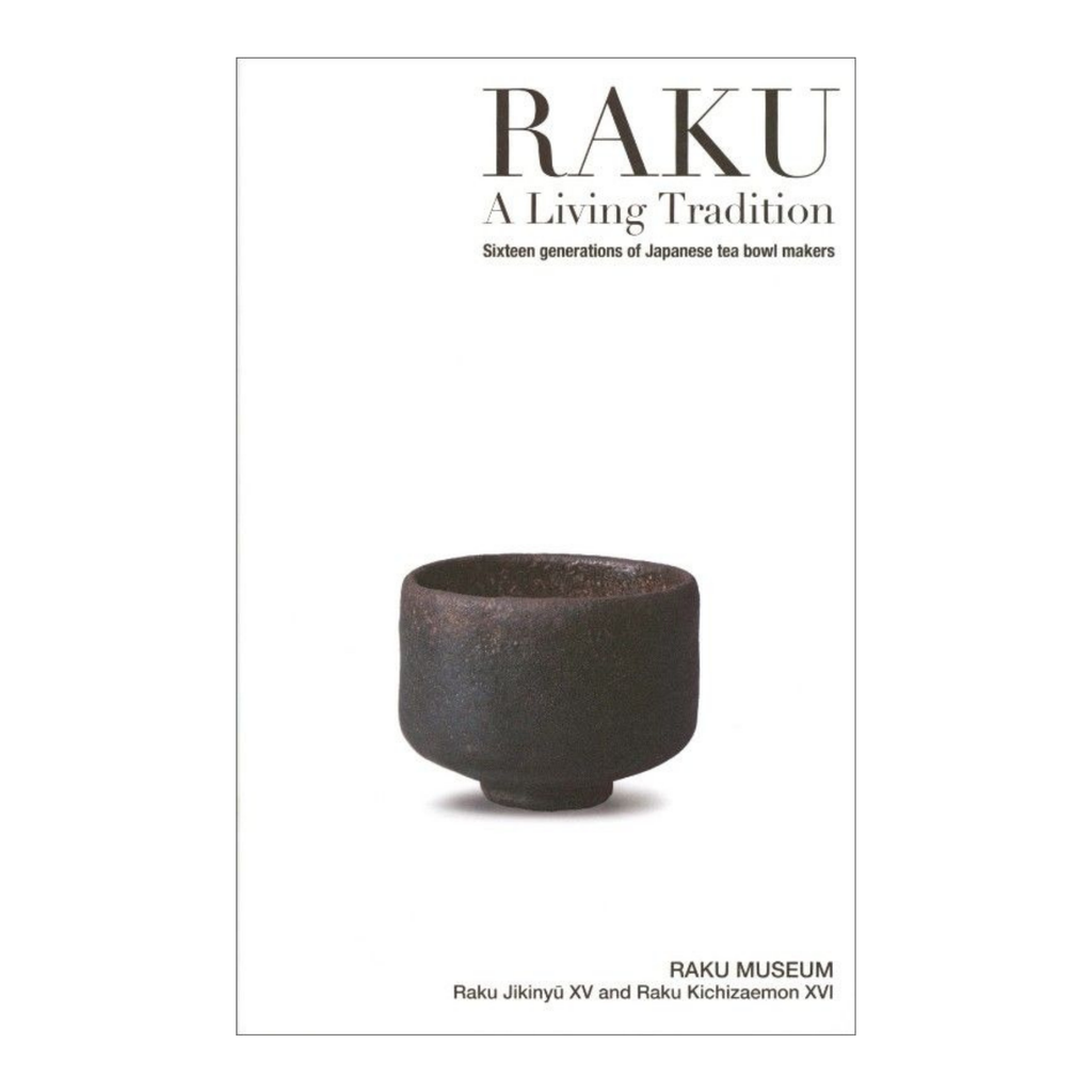 RAKU - A Living Tradition